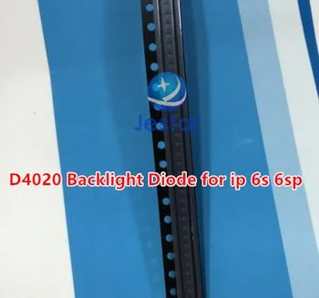 20 бр/лот за iPhone 6S 6sp 6splus нагоре диод ic D4020 Осветление Диоди на задното осветяване