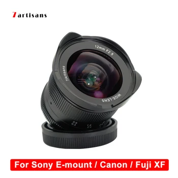 7artisans 12 мм f2.8 Сверхширокоугольный Обектив за Беззеркальных фотоапарати на Sony E-mount APS-C A6500 A6300 A7 С ръчно фокусиране Prime Фиксиран Обектив