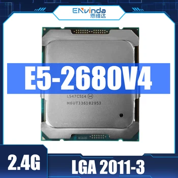 Използва процесор Intel XEON E5 2680 V4 CPU 14 Core 2.40 GHZ 35MB L3 Cache 120W SR2N7 LGA 2011-3 Поддръжка на дънната платка X99 E5-2680V4