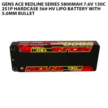 Серия Gens Ace Redline 5800mAh 7,6 V 130В 2S1P HardCase 56 # HV Lipo Батерия с Куршум 5,0 мм